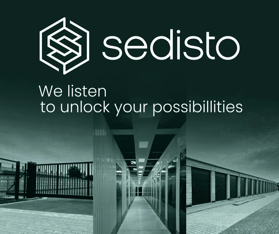 Sedisto branded graphic reading 'We listen to unlock your possibilities' over three self-storage facility photos