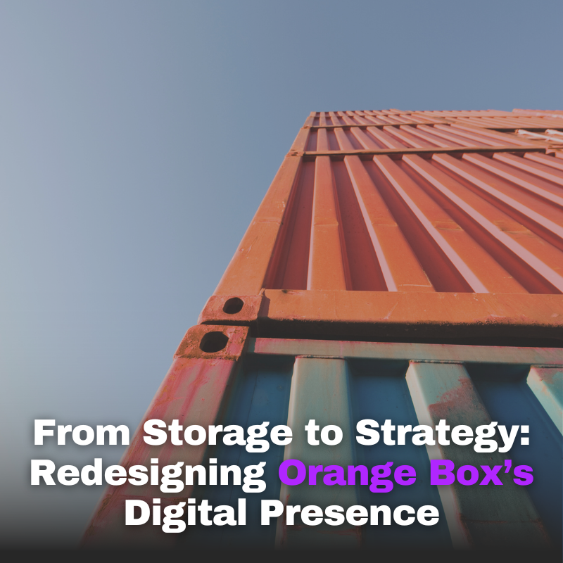 From Storage to Strategy: Redesigning OrangeBox’s Digital Presence